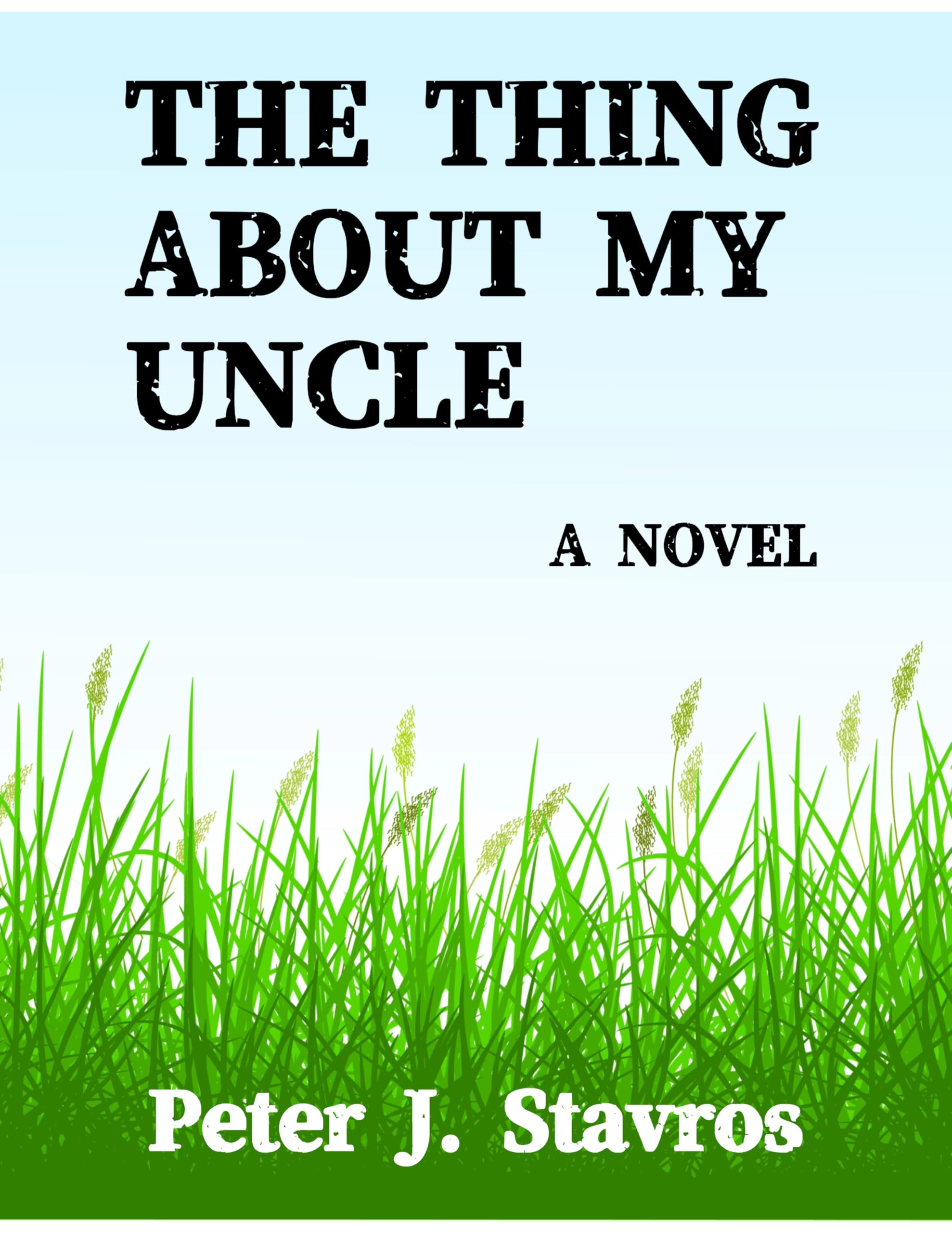 The Thing About My Uncle