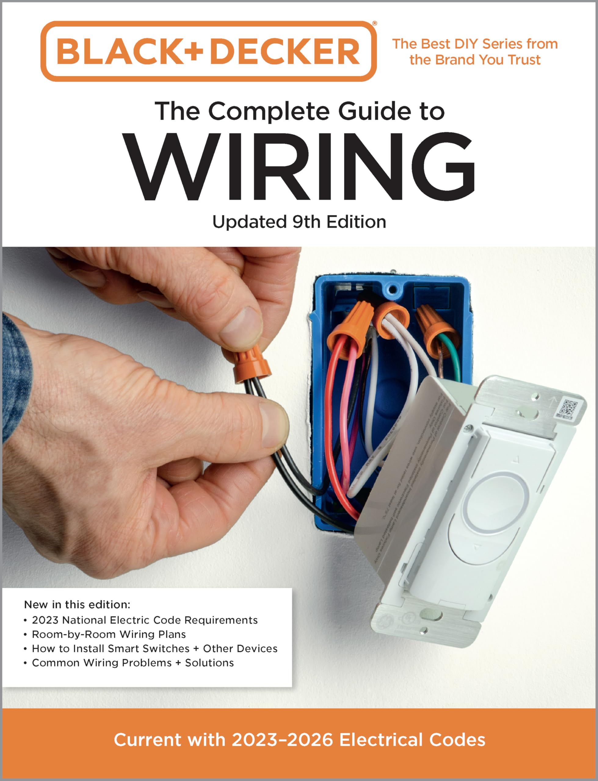 Black & Decker The Complete Guide to Wiring, Updated 9th Edition: Current with 2023-2026 Electrical Codes (Black & Decker Complete Guide)