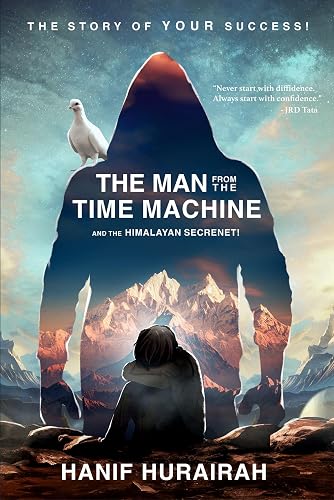 The Man from the Time Machine: and the Himalayan Secrenet!