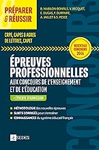 Download Préparer et réussir les épreuves professionnelles aux concours de l'enseignement et de l'éducation: CRPE, CAPES AGREG DE LETTRES, CAPET PDF