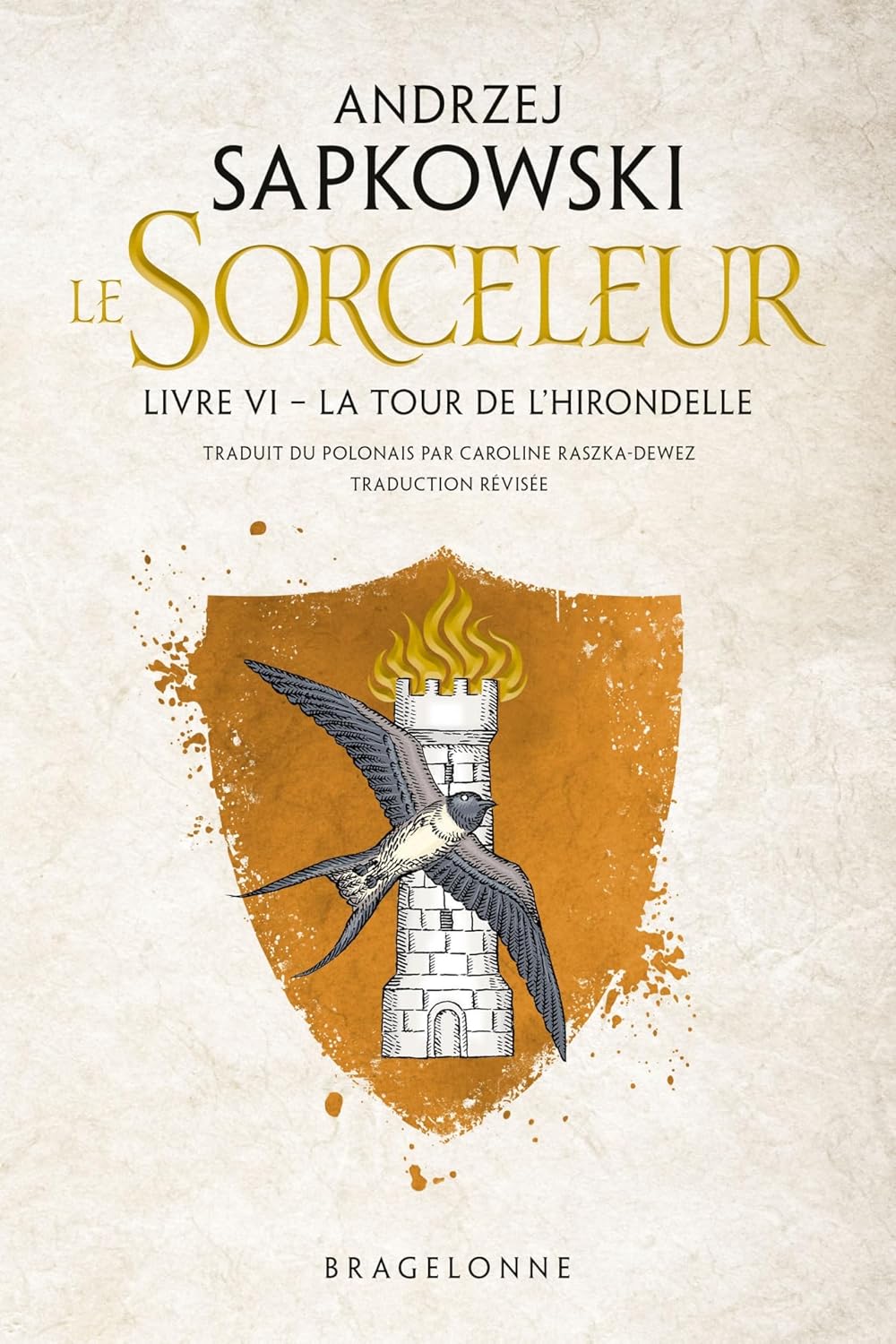 Sorceleur (Witcher), T6 : La Tour de l'hirondelle (traduction révisée)      Paperback – August 20, 2025