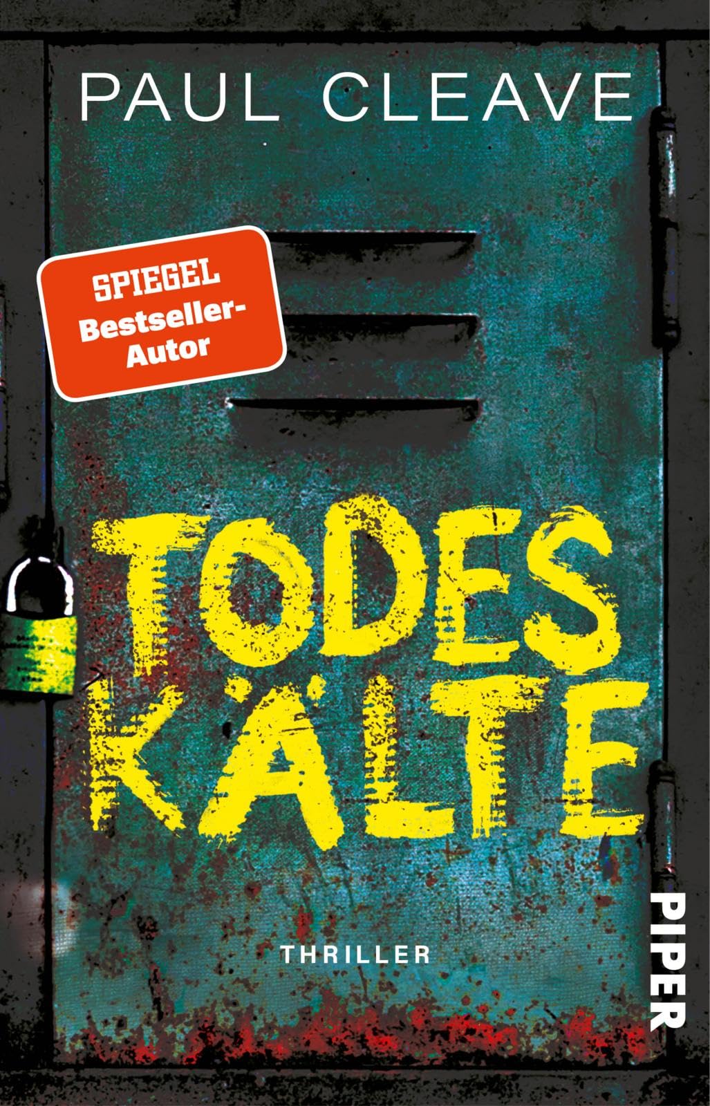 Todeskälte: Thriller | 'Paul Cleaves Thriller sind für mich ein echtes Muss' Lee Child