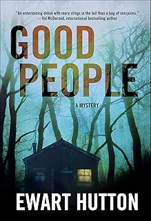Good People: A Mystery (Glyn Capaldi Series Book 1)