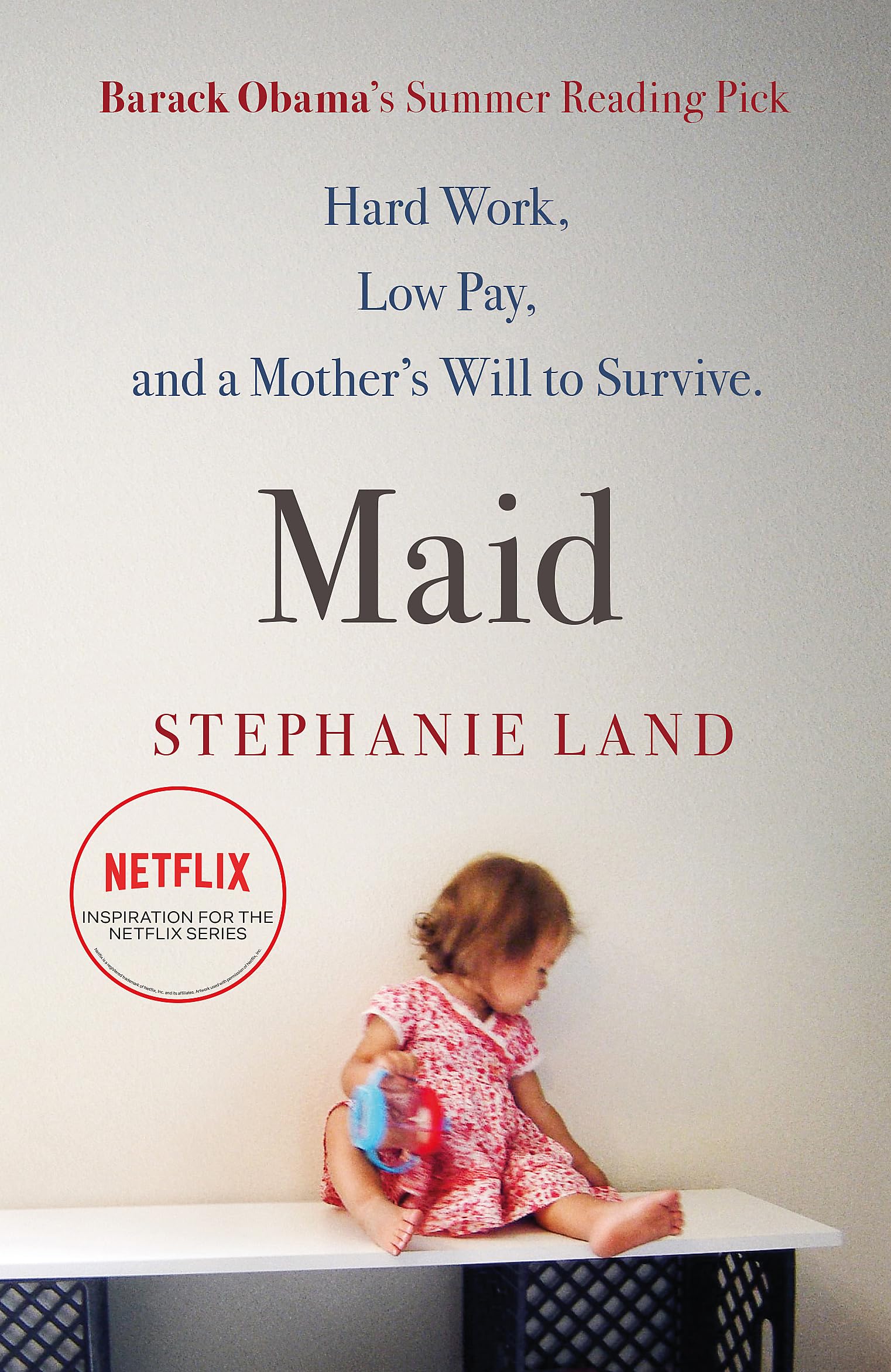 Maid: Barack Obama's Summer Reading Pick of 2019!: A Barack Obama Summer Read.