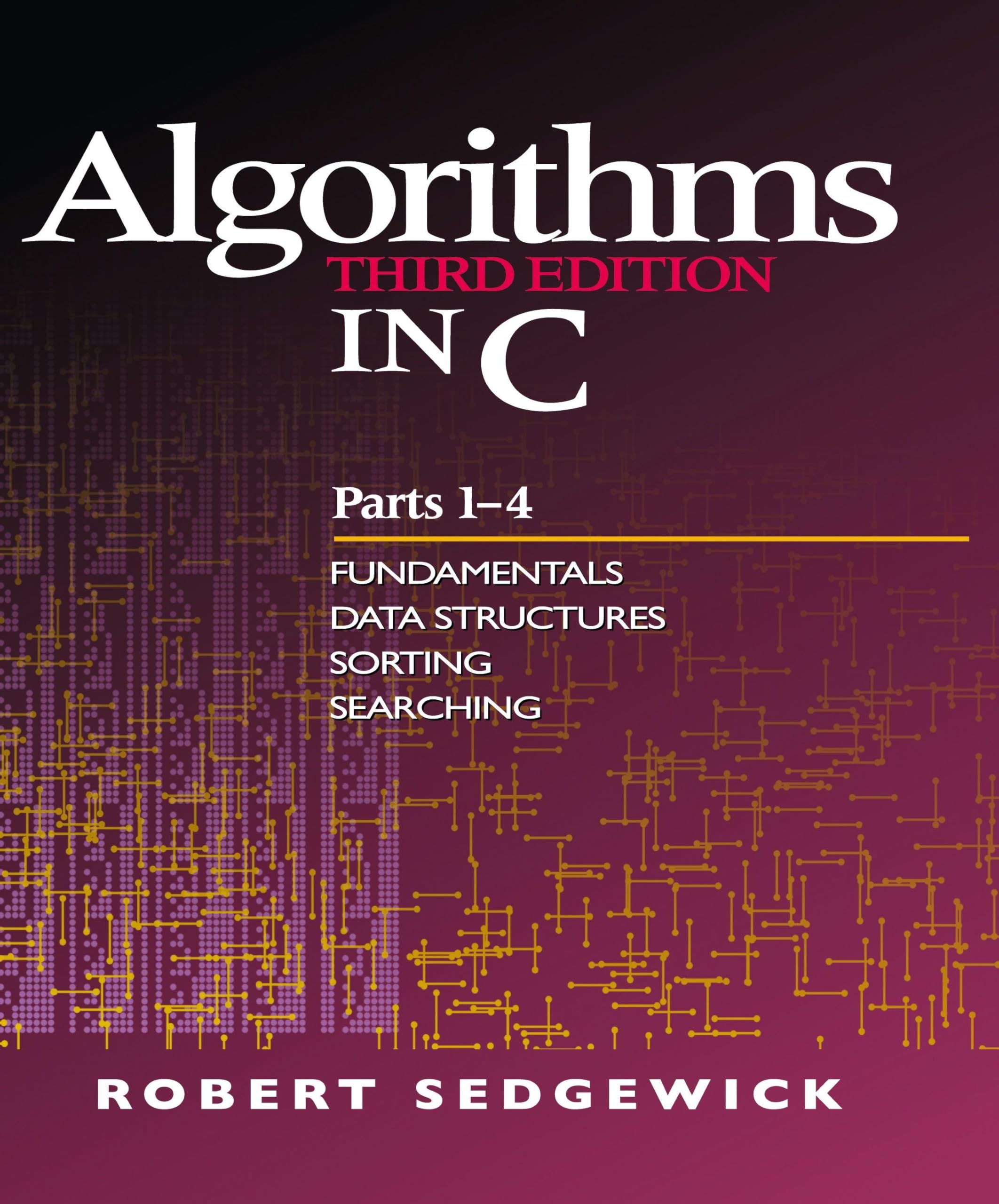 Algorithms in C, Parts 1-4: Fundamentals, Data Structures