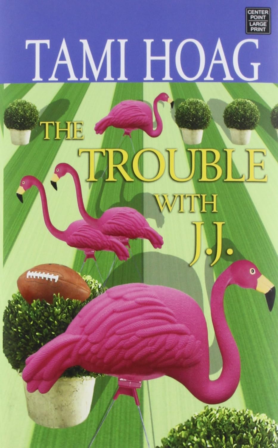 The Trouble with J.J. (Center Point Large Print