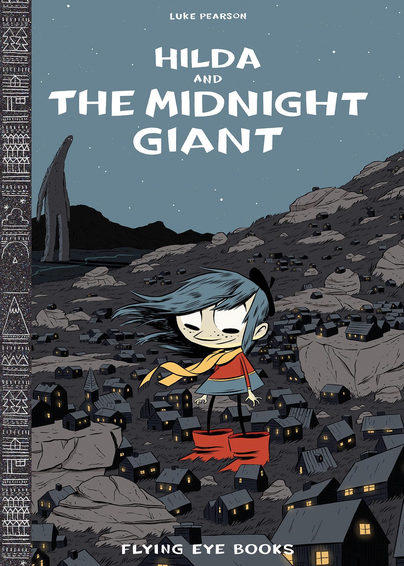 Hilda and the Midnight Giant (Hildafolk Comics) 2 Hardcover – Illustrated, 1 July 2013