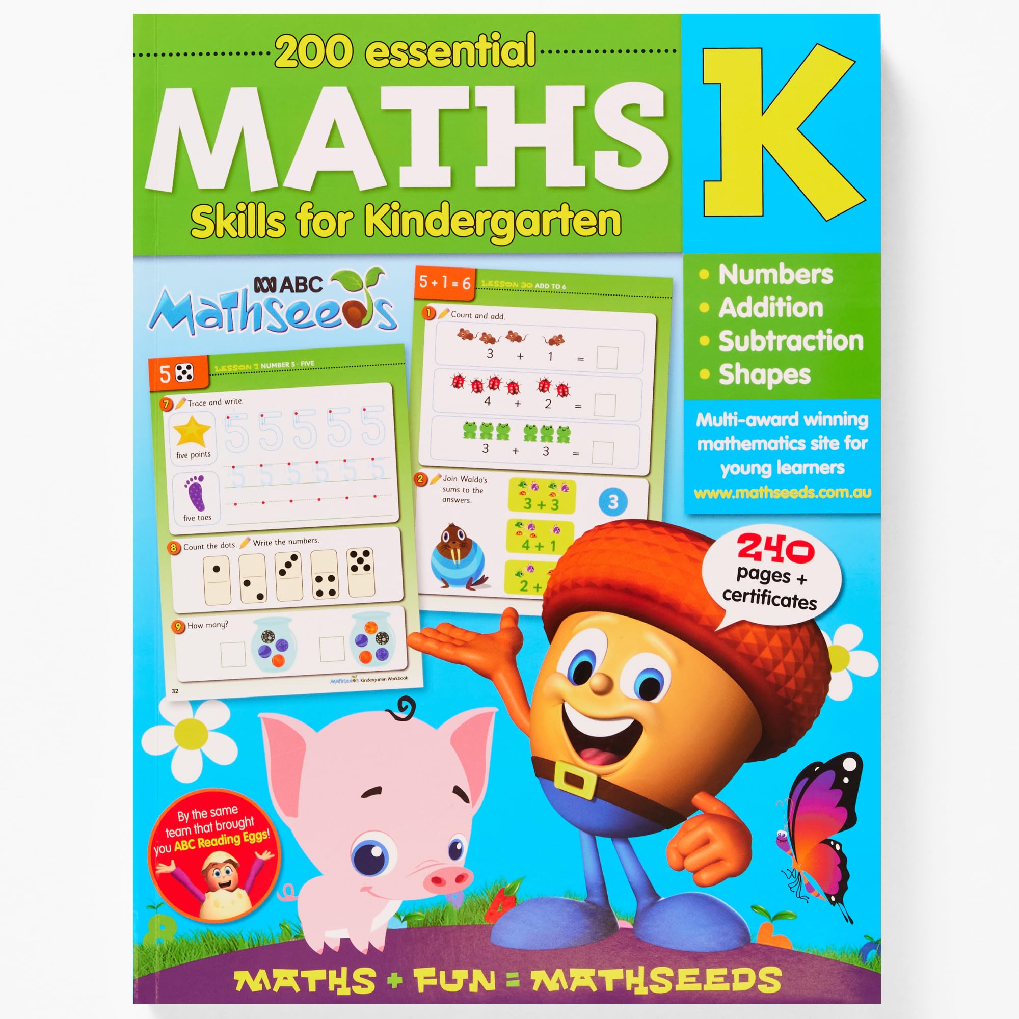Kindergarten Math Workbook Ages 4–6: 200 Essential Math Skills – Numbers, Addition, Subtraction, Shapes, Worksheets + Yearly Planner, 260 Full-Color Pages – Mathseeds Flexibound – January 1, 2018