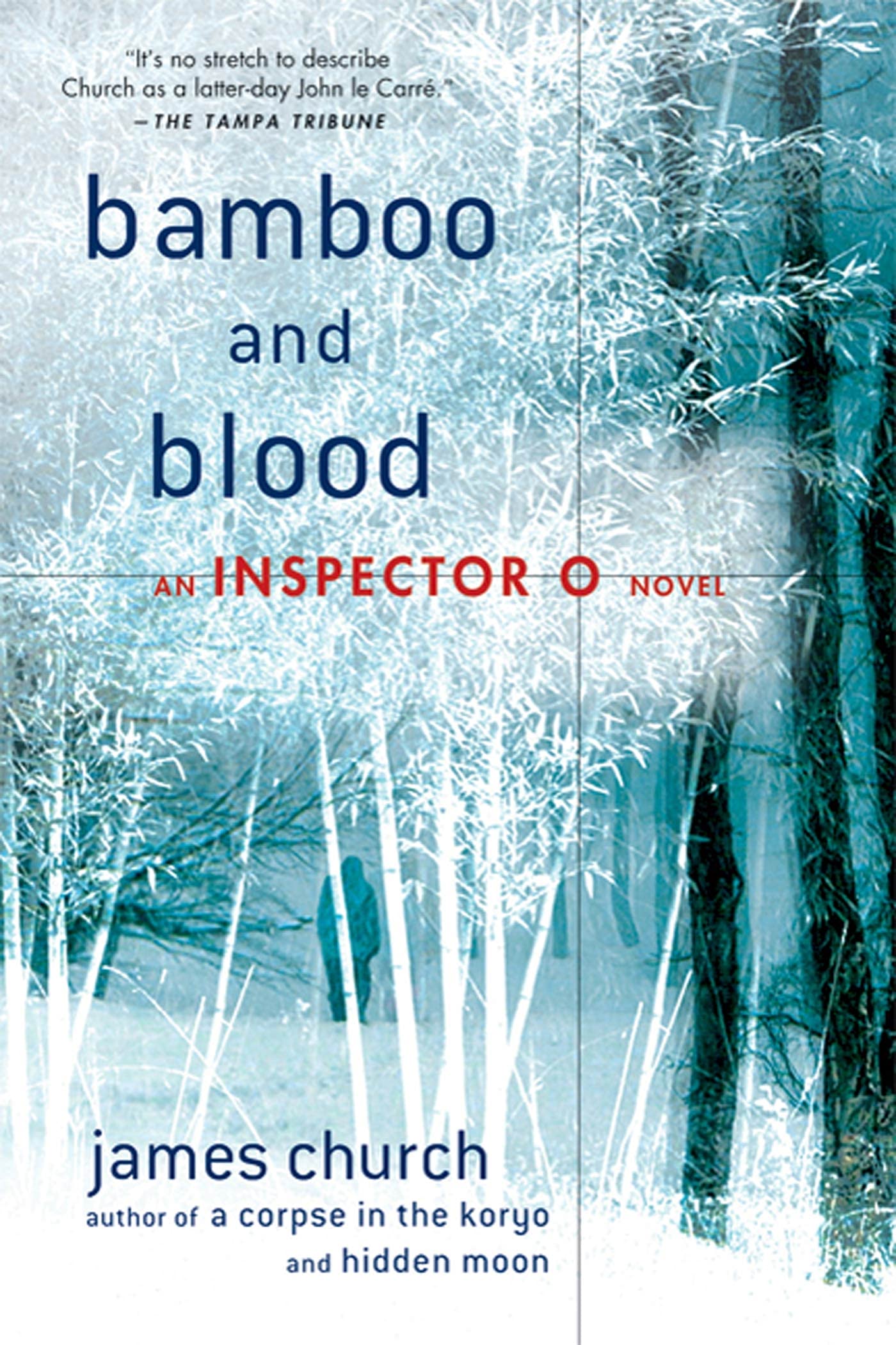 Bamboo and Blood: An Inspector O Novel: 3
