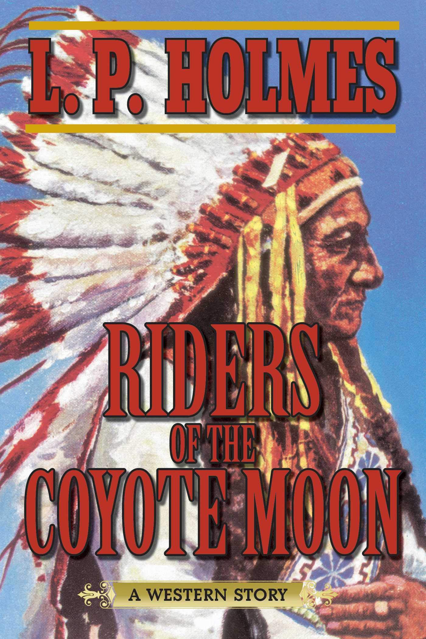 Buy Riders of the Coyote Moon: A Western Story — BookShops.in