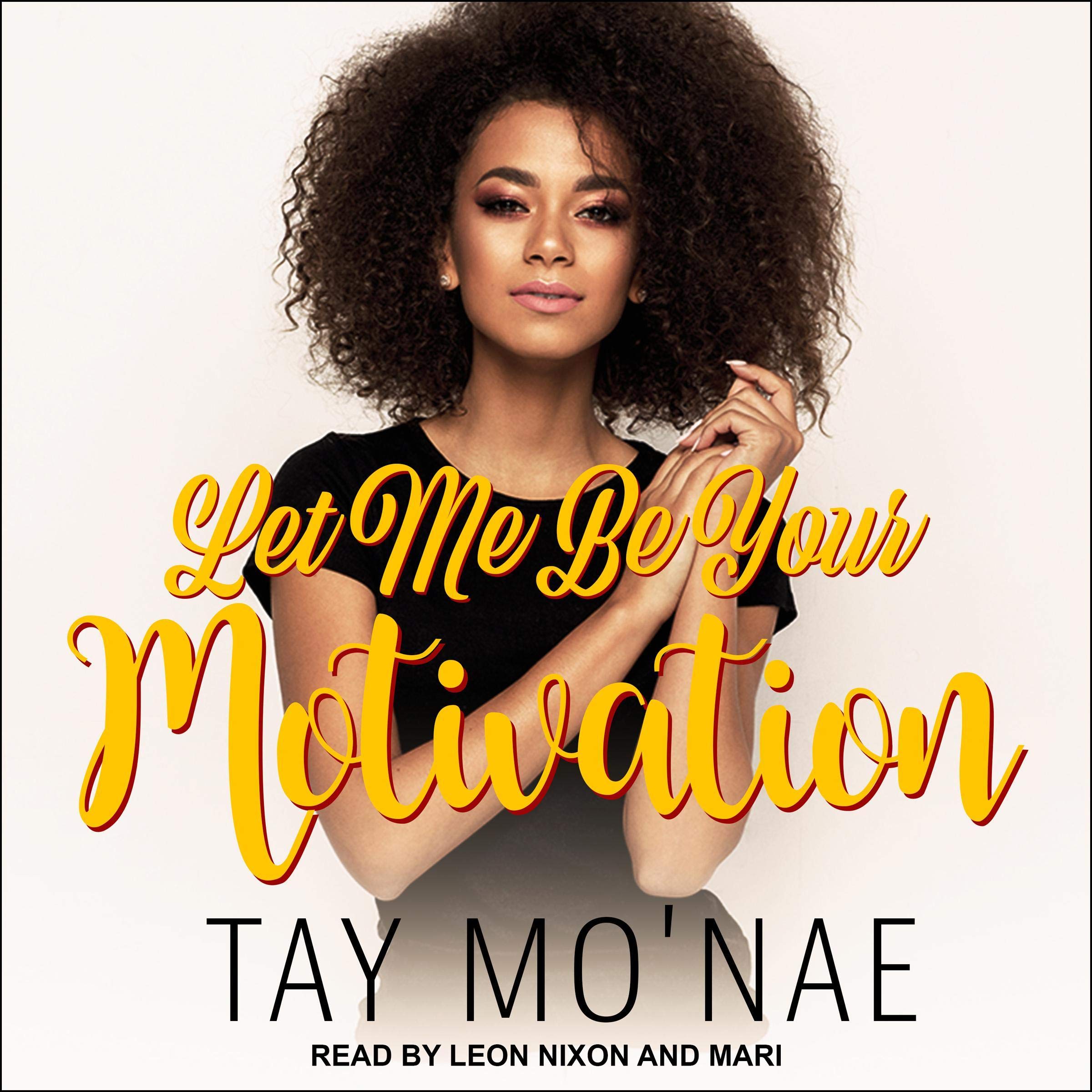 Cover art for Let Me Be Your Motivation