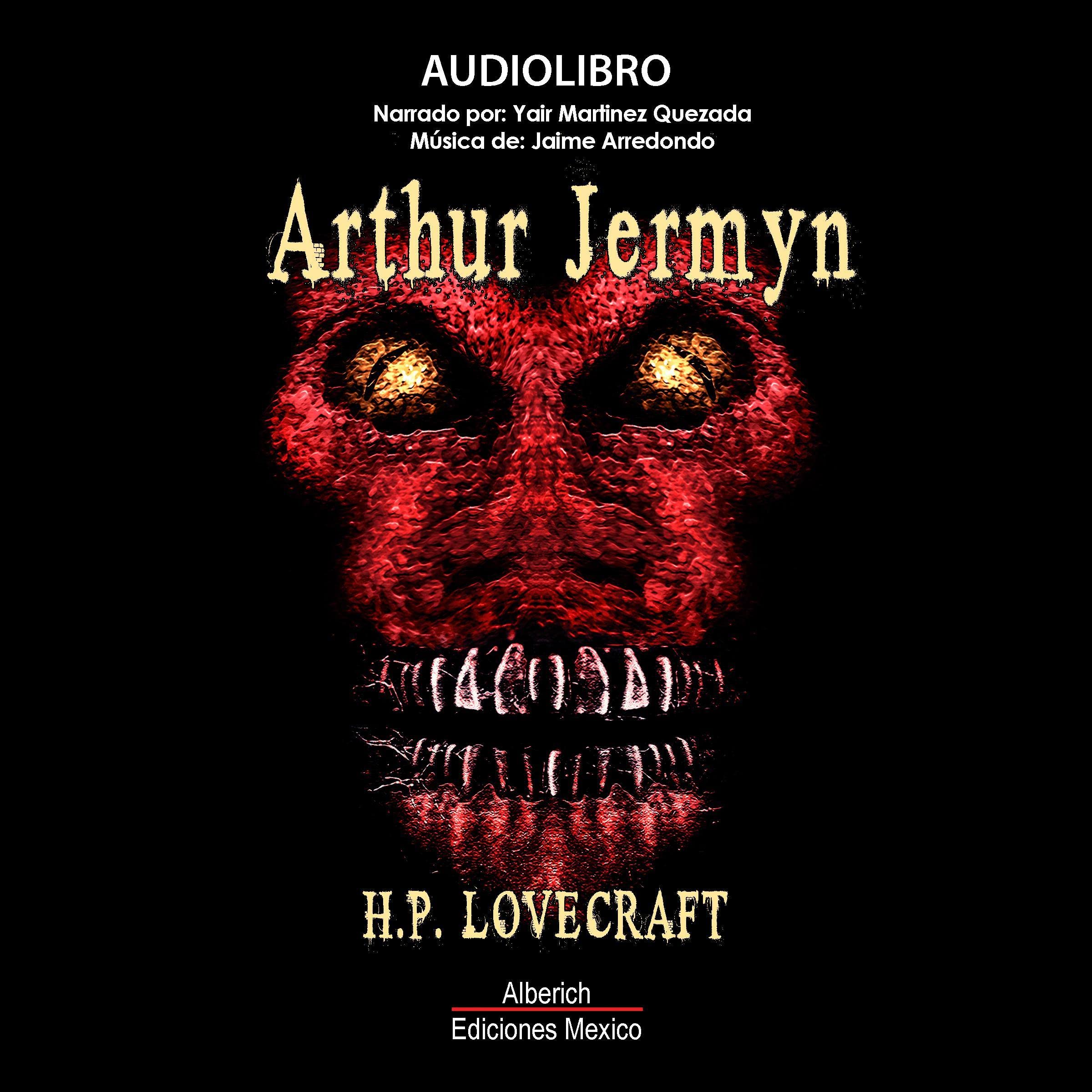 Arthur Jermyn [Facts Concerning the Late Arthur Jermyn and His Family]