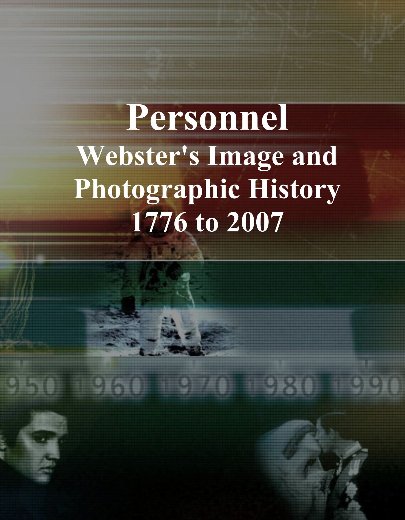 Personnel Webster's Image livre histoire photographique 1776-2007