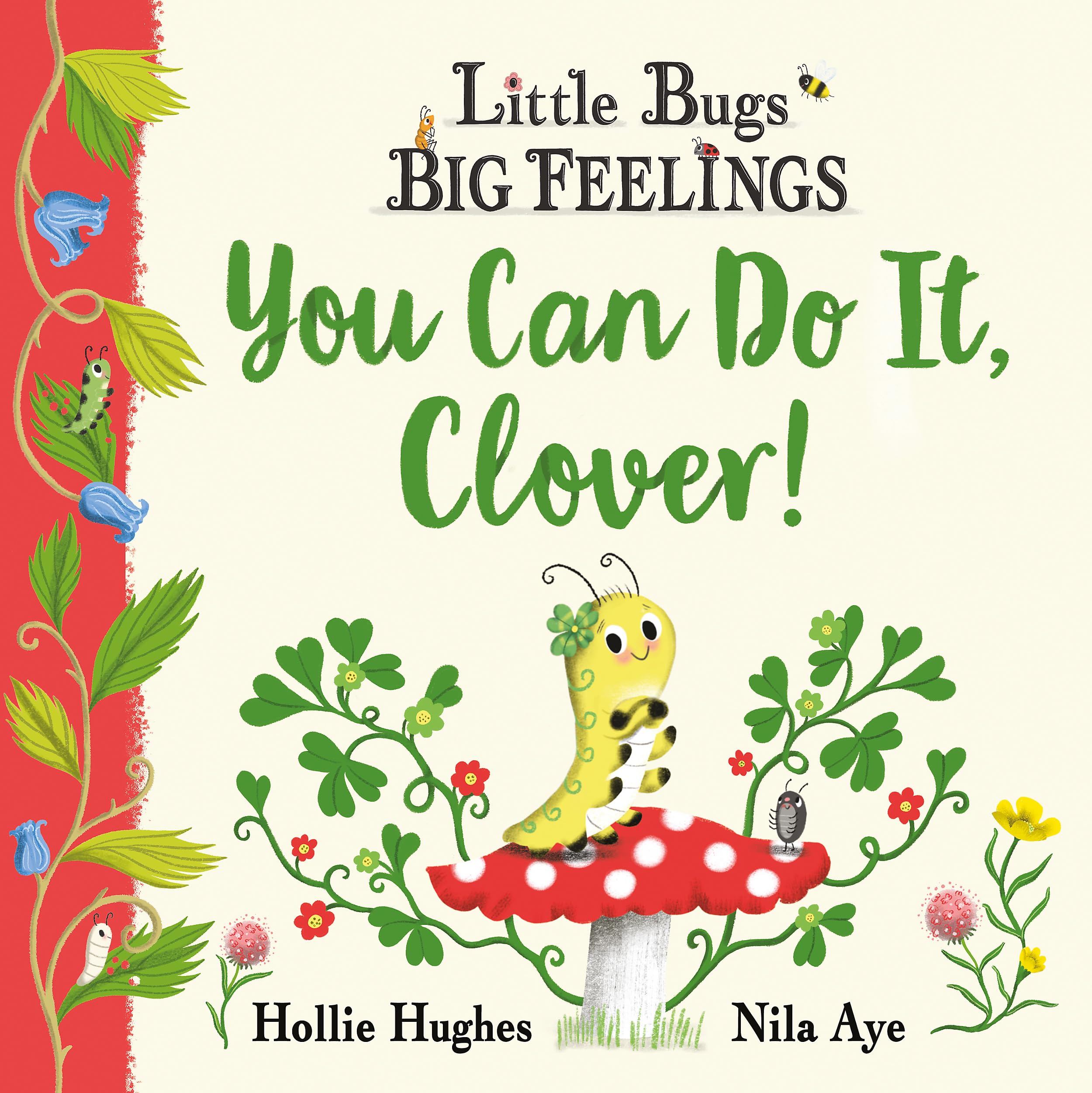 Little Bugs Big Feelings: You Can Do It Clover by Hollie Hughes (Paperback Book)