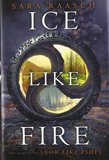 Ice Like Fire (Snow Like Ashes, 2)