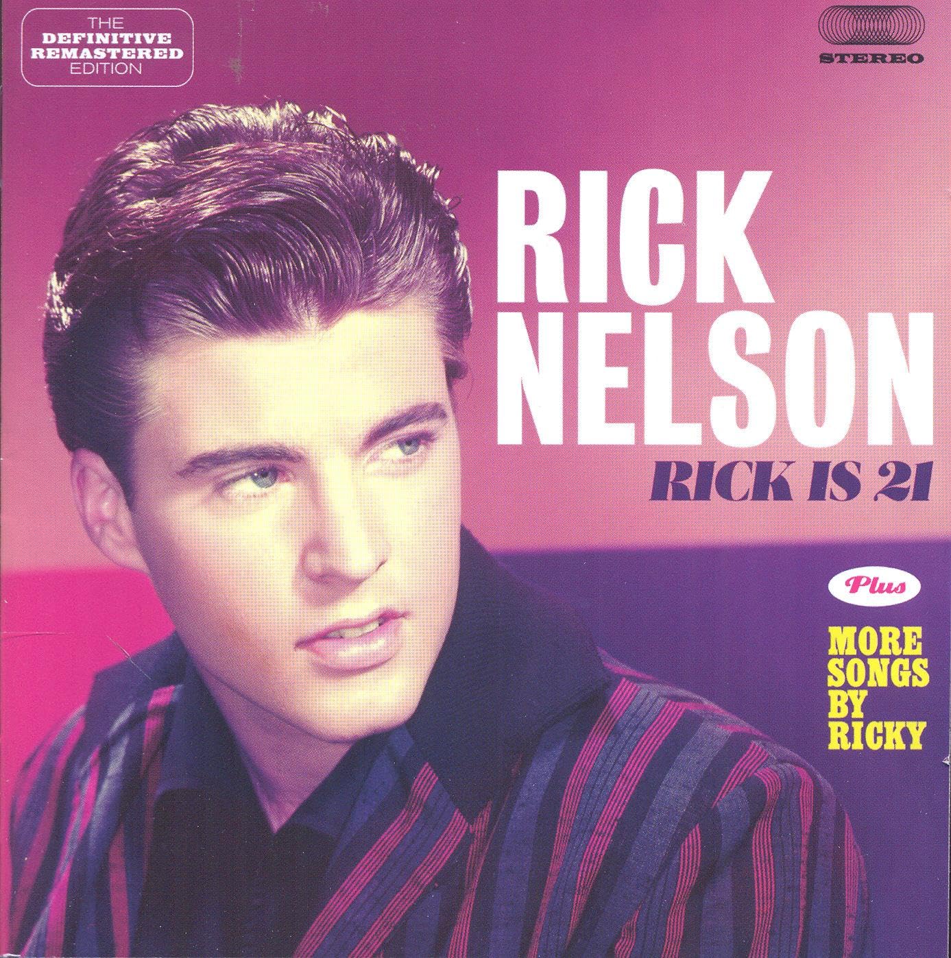 Ricky Nelson Rick Is 21 / More Songs By Ricky CD New 8436542014885