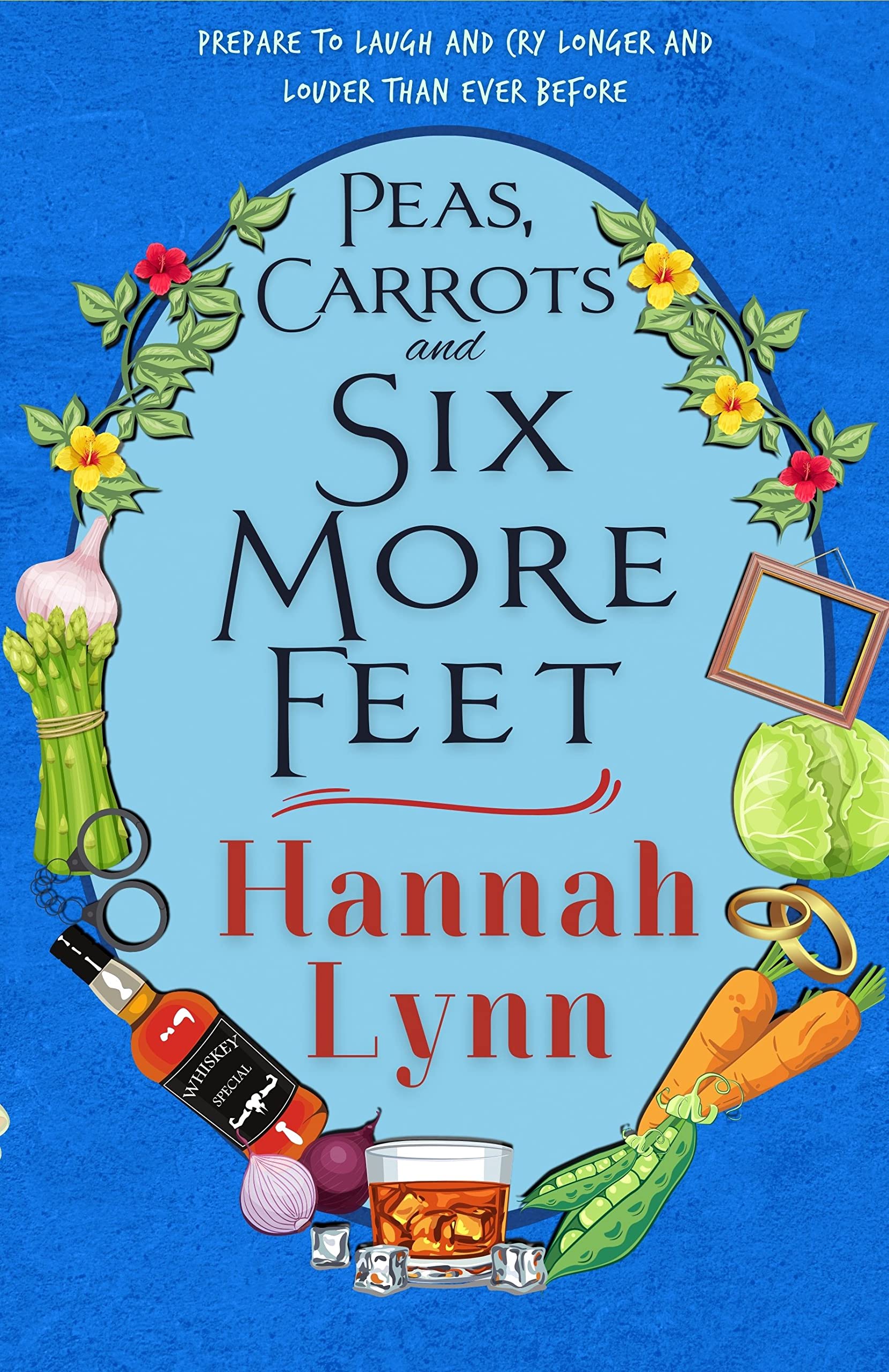 Peas, Carrots and Six More Feet (The Peas and Carrots Series Book 3)