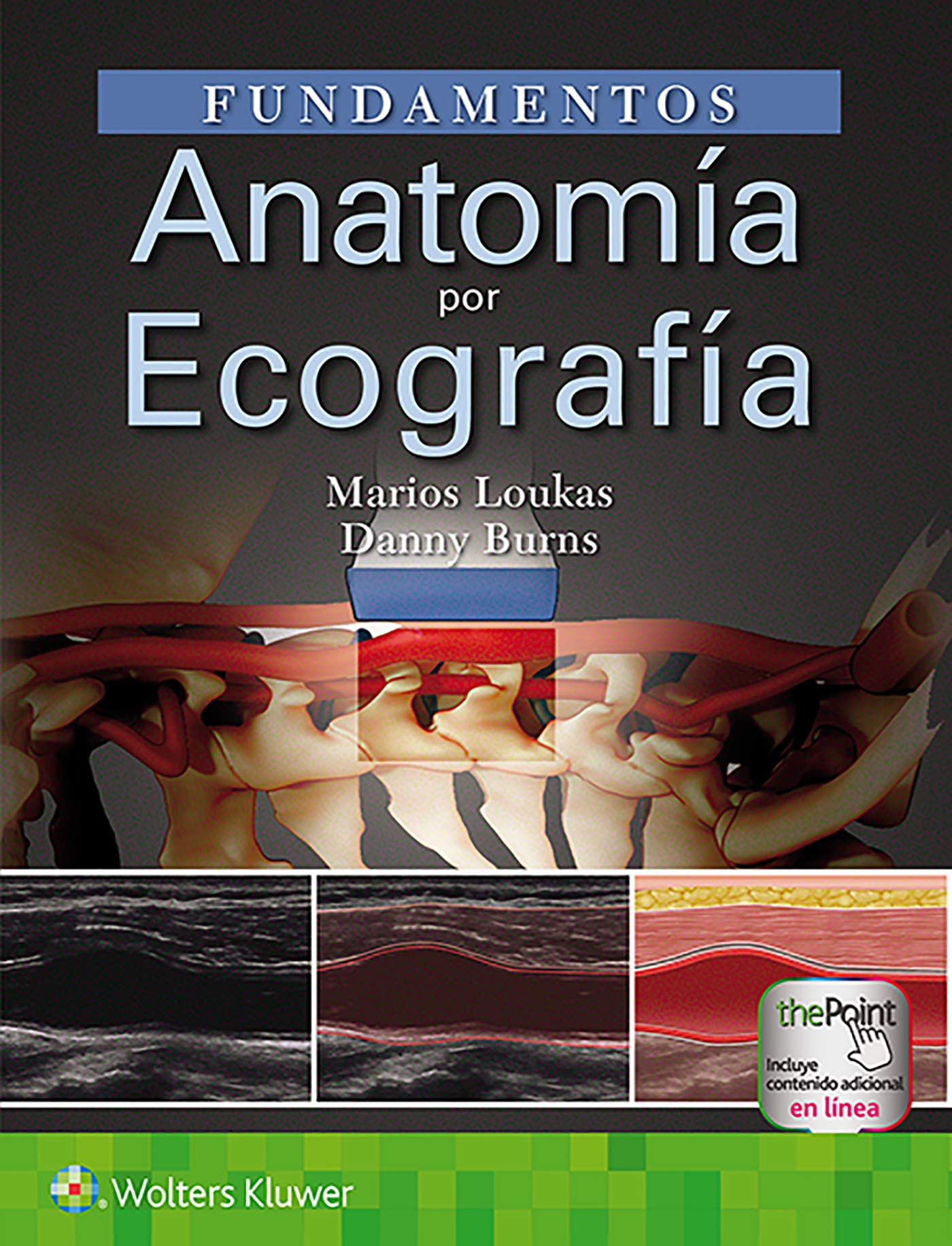 Fundamentos. Anatomía por ecografía (Spanish Edition)