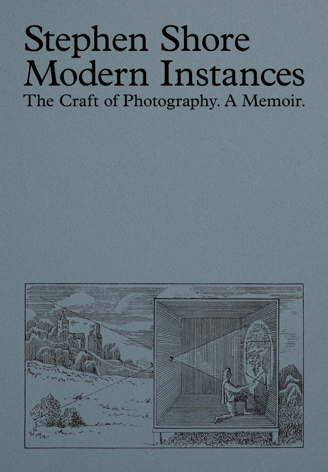 Modern instances: the craft of photography (expanded edition)