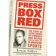 Press Box Red The Story Of Lester Rodney,