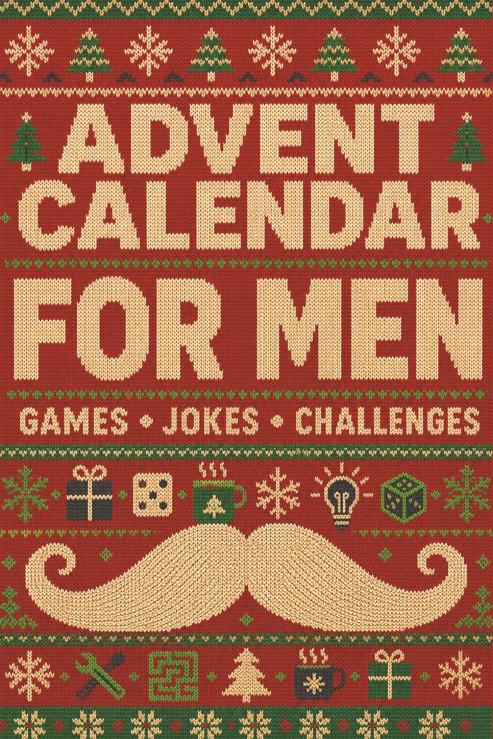 Advent Calendar for Adults: For men. 24 Days of Funny, Spicy, and Hilarious Questions, Games, and Challenges for Him, Husband, and boyfriend