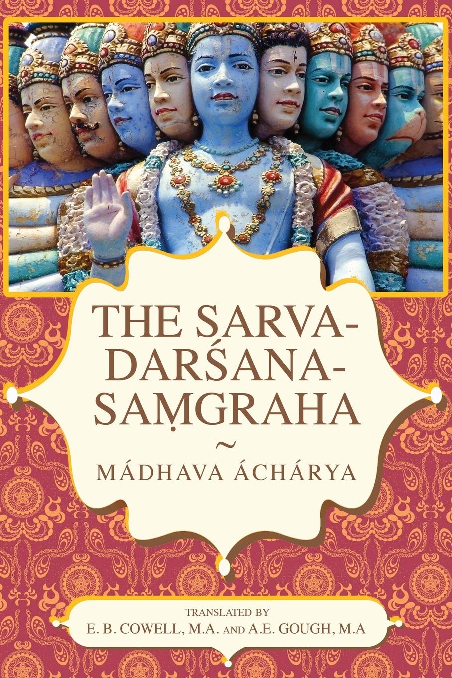 The Sarva-Darsana-Samgraha Paperback – April 3, 2013