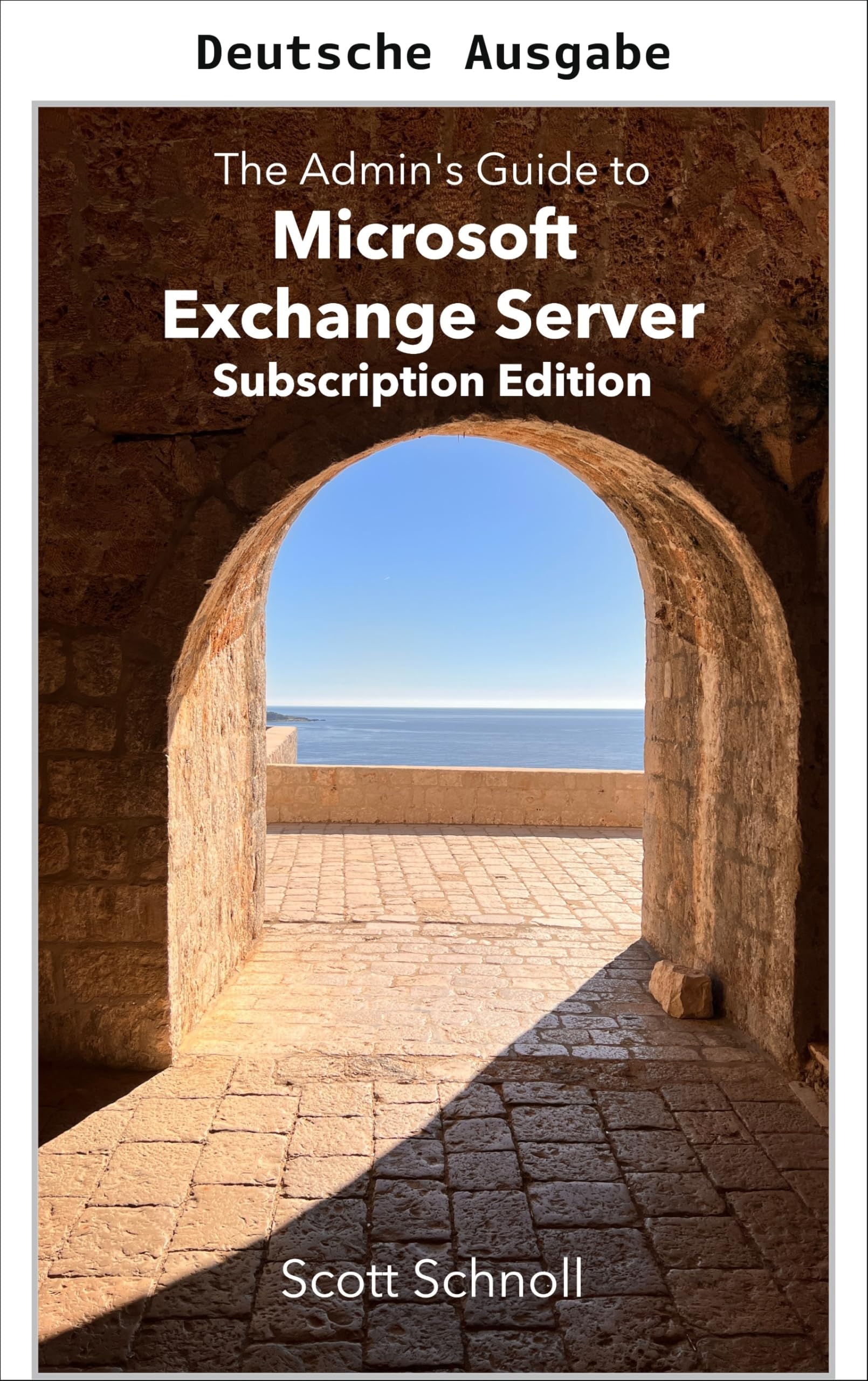 Der Administrator-Leitfaden für Microsoft Exchange Server Subscription Edition