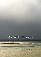 A Celtic Liturgy
