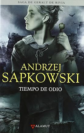 Tiempo de odio - Saga Geralt de Rivia 4 tela (Alamut Serie Fantástica) Libros,Literatura y ficción,Ficción contemporánea