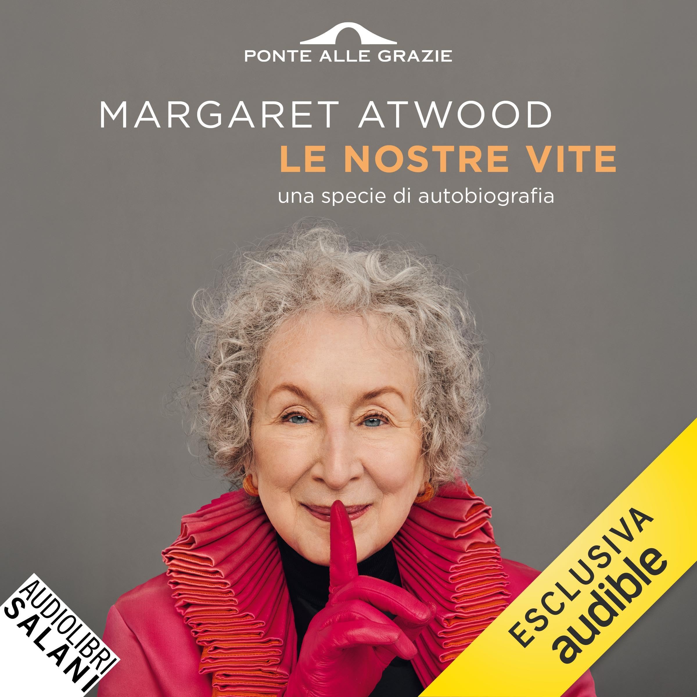 Le nostre vite: Una specie di autobiografia