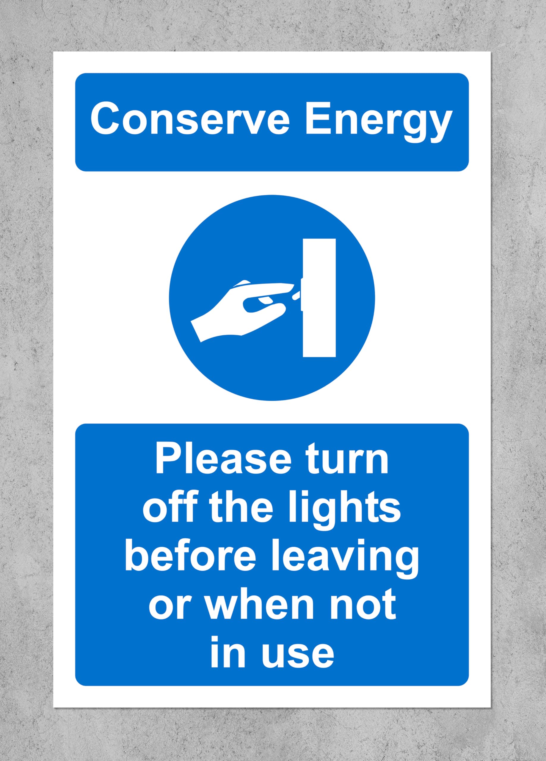 Conserve Energy Please Turn Off the Lights When Leaving or When not in use Sign - Self Adhesive Sticker (200mm x 150mm)