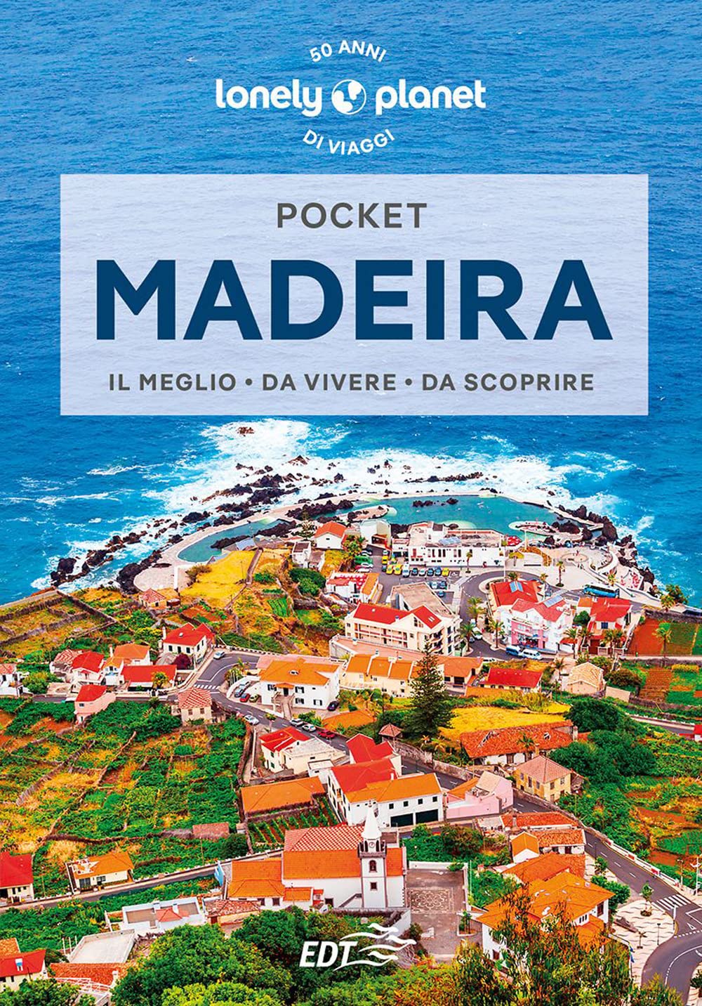 Madeira. Con carta estraibile (Guide EDT/Lonely Planet. Pocket)