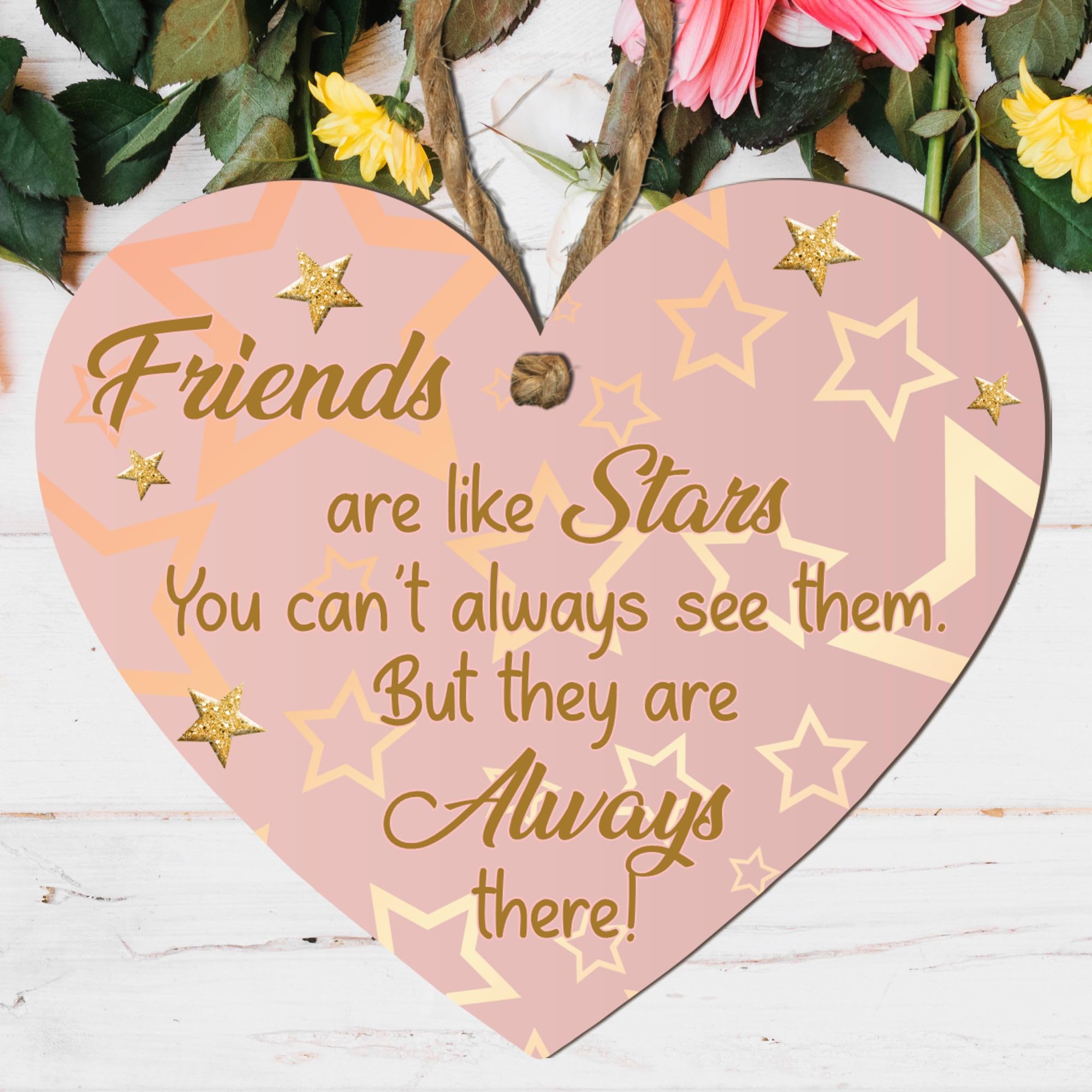 Friends Are Like Stars - Rose Gold Wooden Heart Plaque | Beautiful Friendship Keepsake Gift | Inspirational Hanging Wall Decor for Best Friends | Friendship Sign (Large: 23 cm (H) × 20 cm (W))