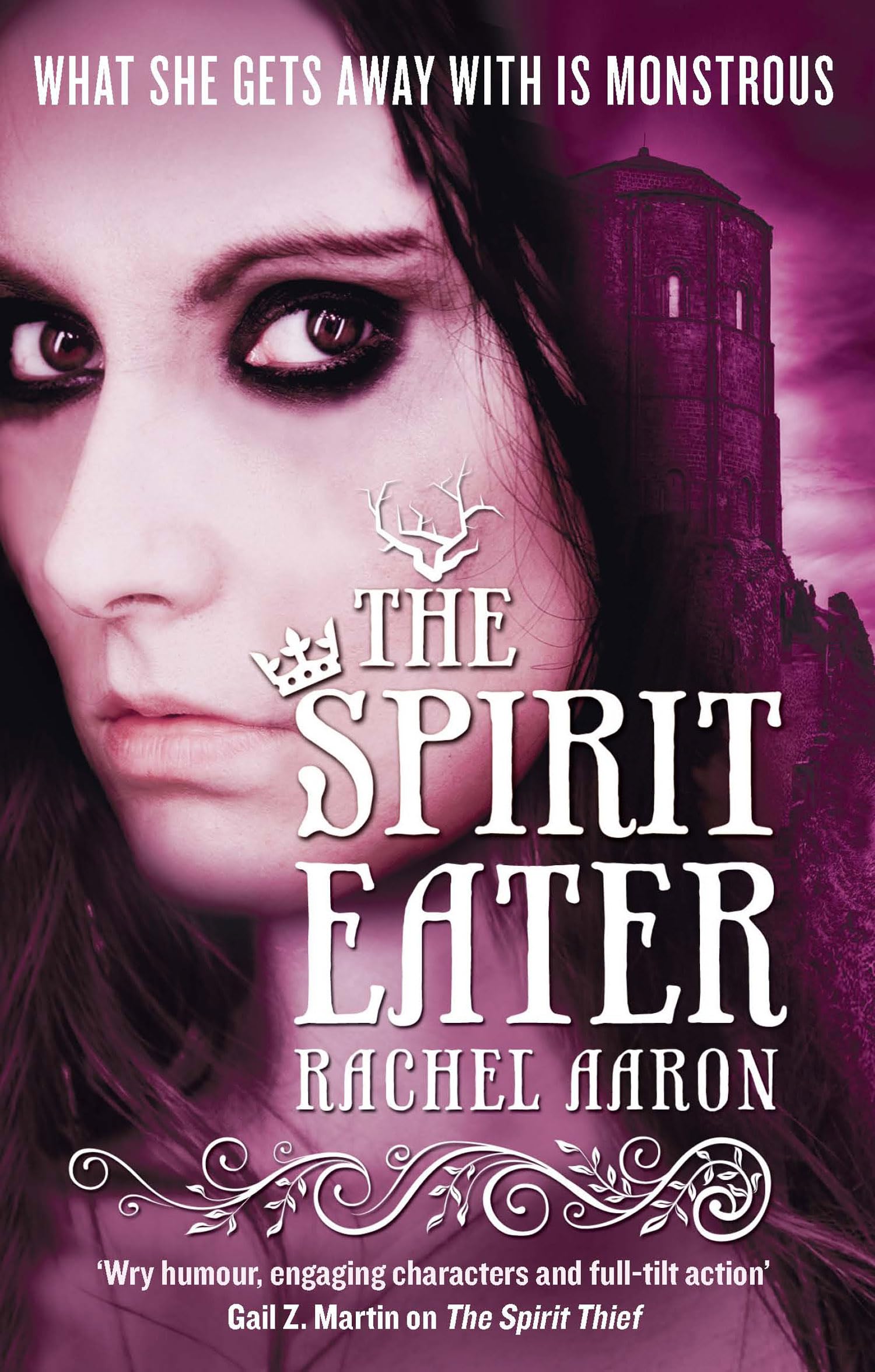 The Spirit Eater: The Legend of Eli Monpress: Book 3 - Aaron, Rachel