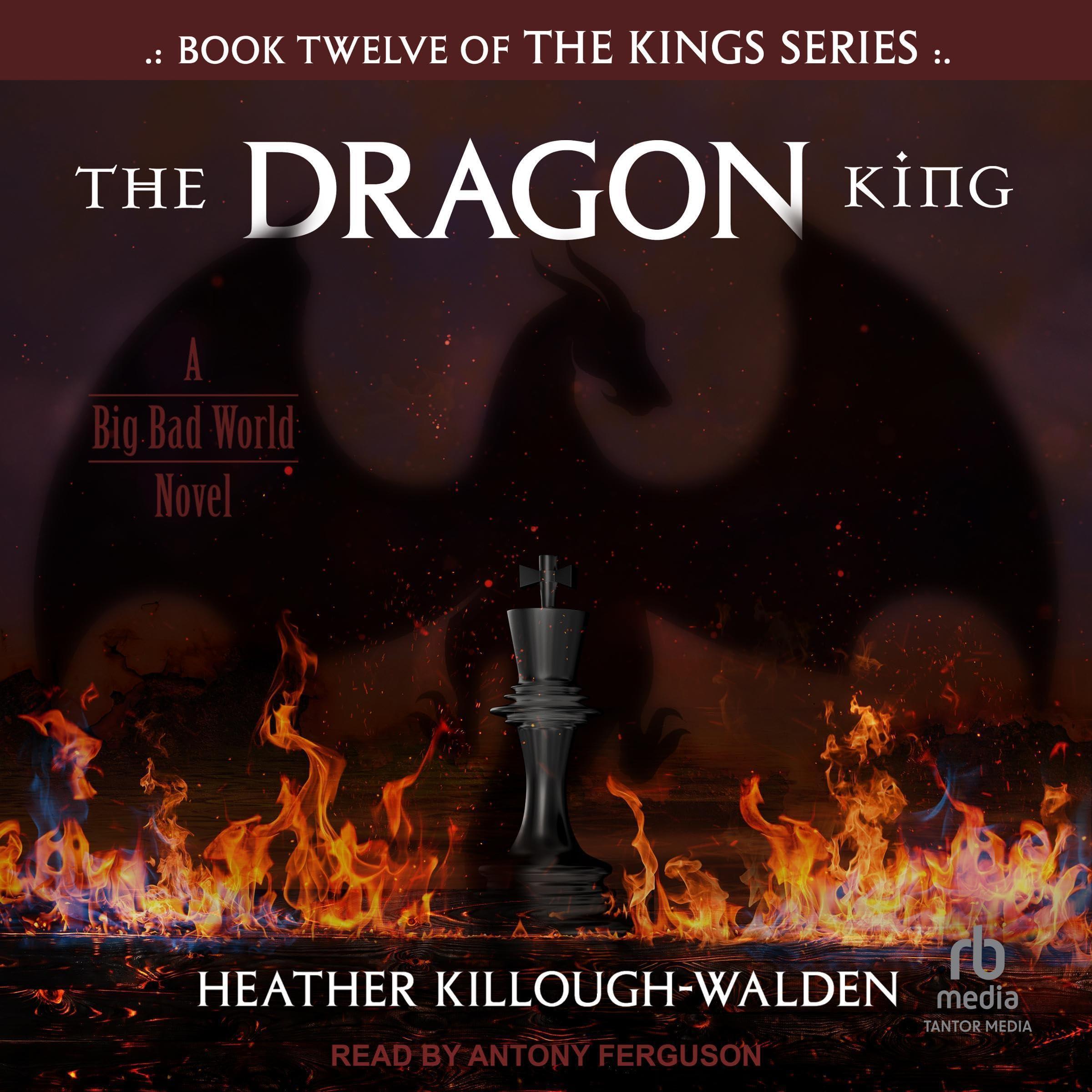 Cover art for The Dragon King: The Kings, Book 12