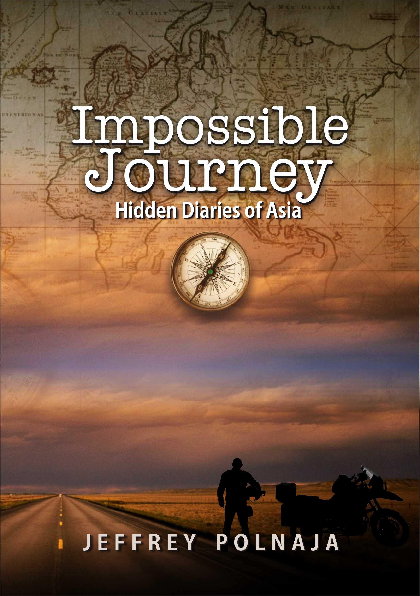 Impossible Journey – Hidden Diaries of Asia