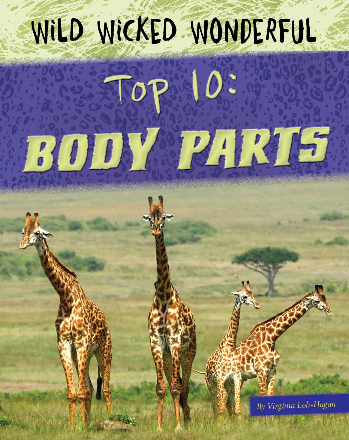 Top 10: Body Parts (Wild Wicked Wonderful)