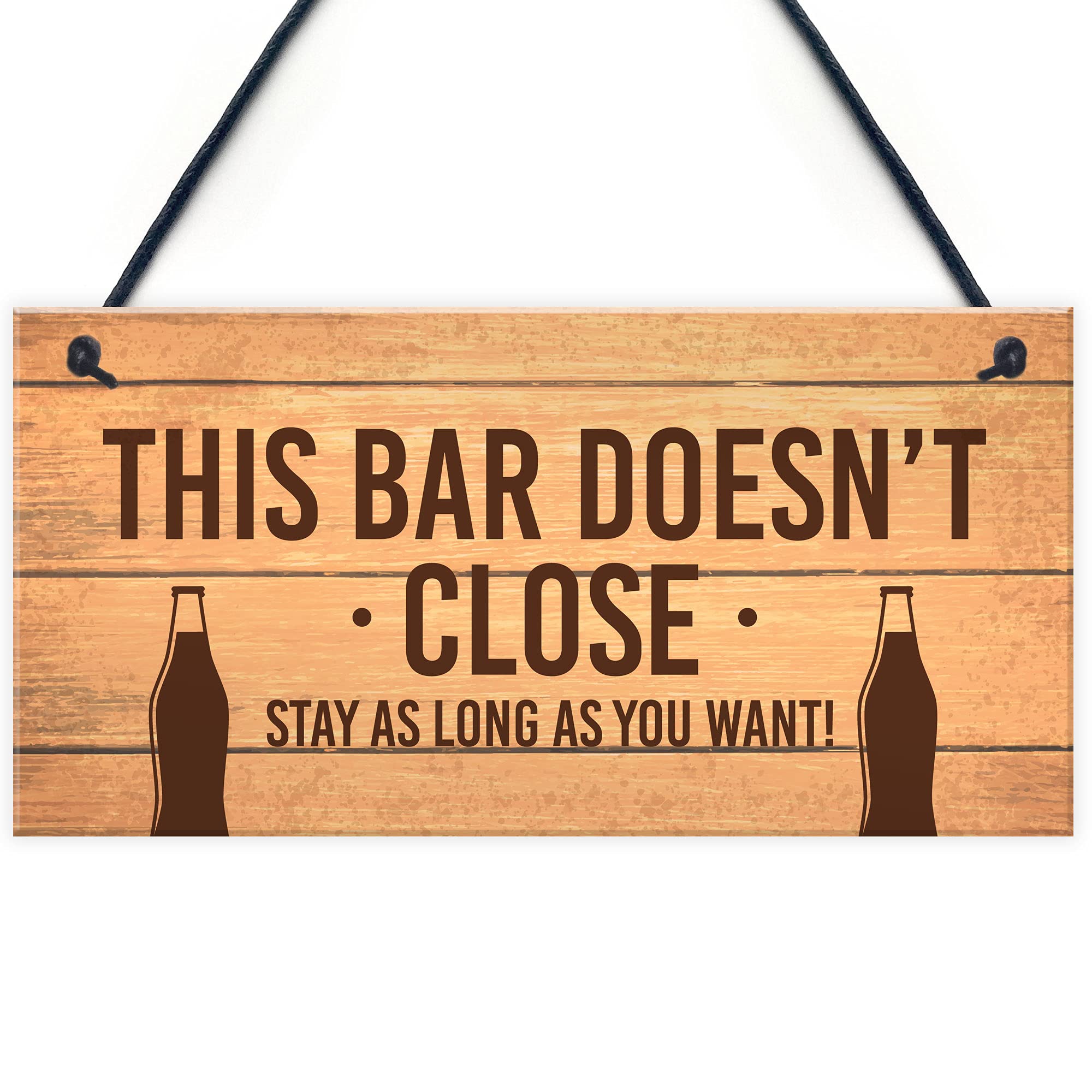 Novelty Home Bar Pub Garden Sign Bar Doesnt Close Funny Man Cave Sign Alcohol Gift