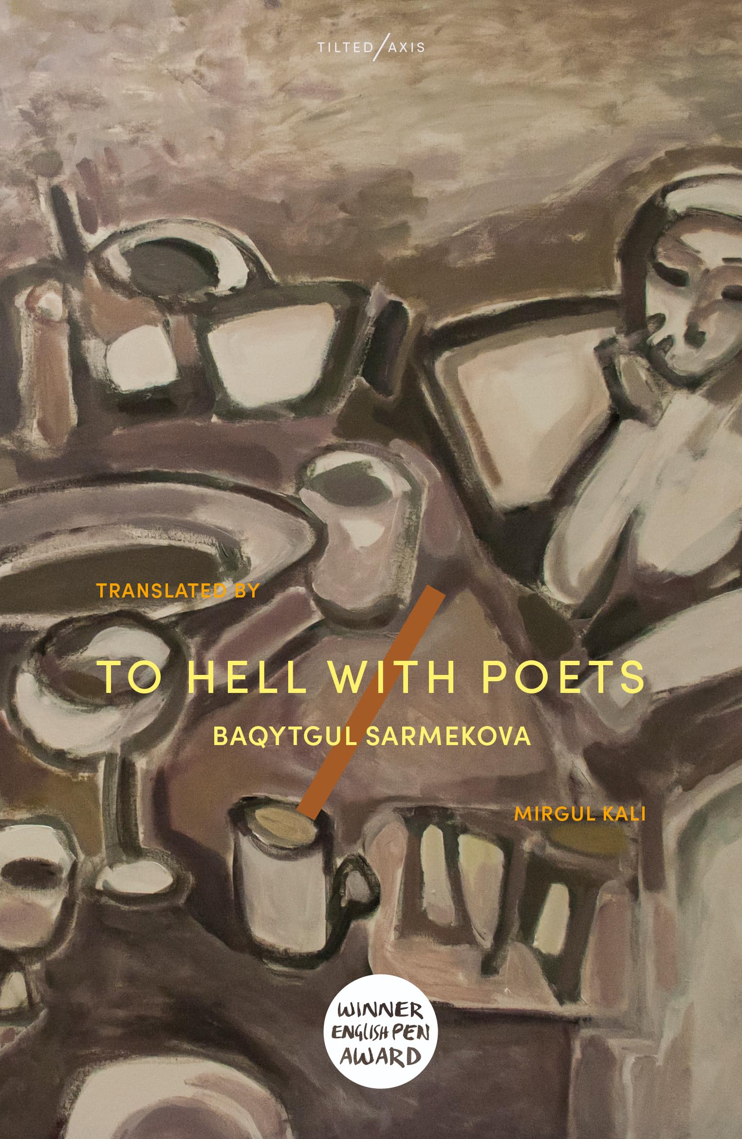 To Hell With Poets by Baqytgul Sarmekova (Paperback Book)