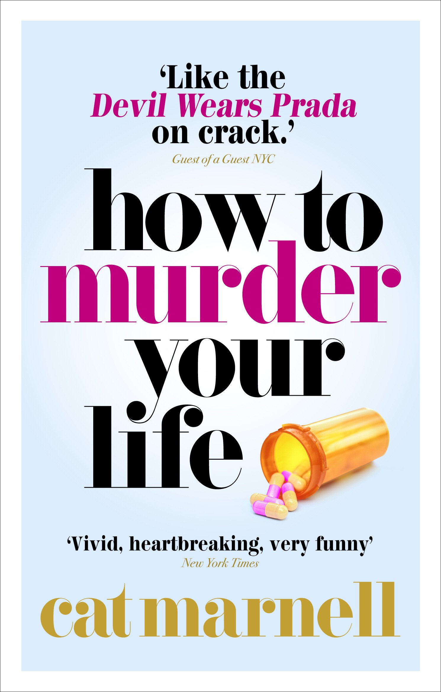 Ebury Press How to Murder Your Life