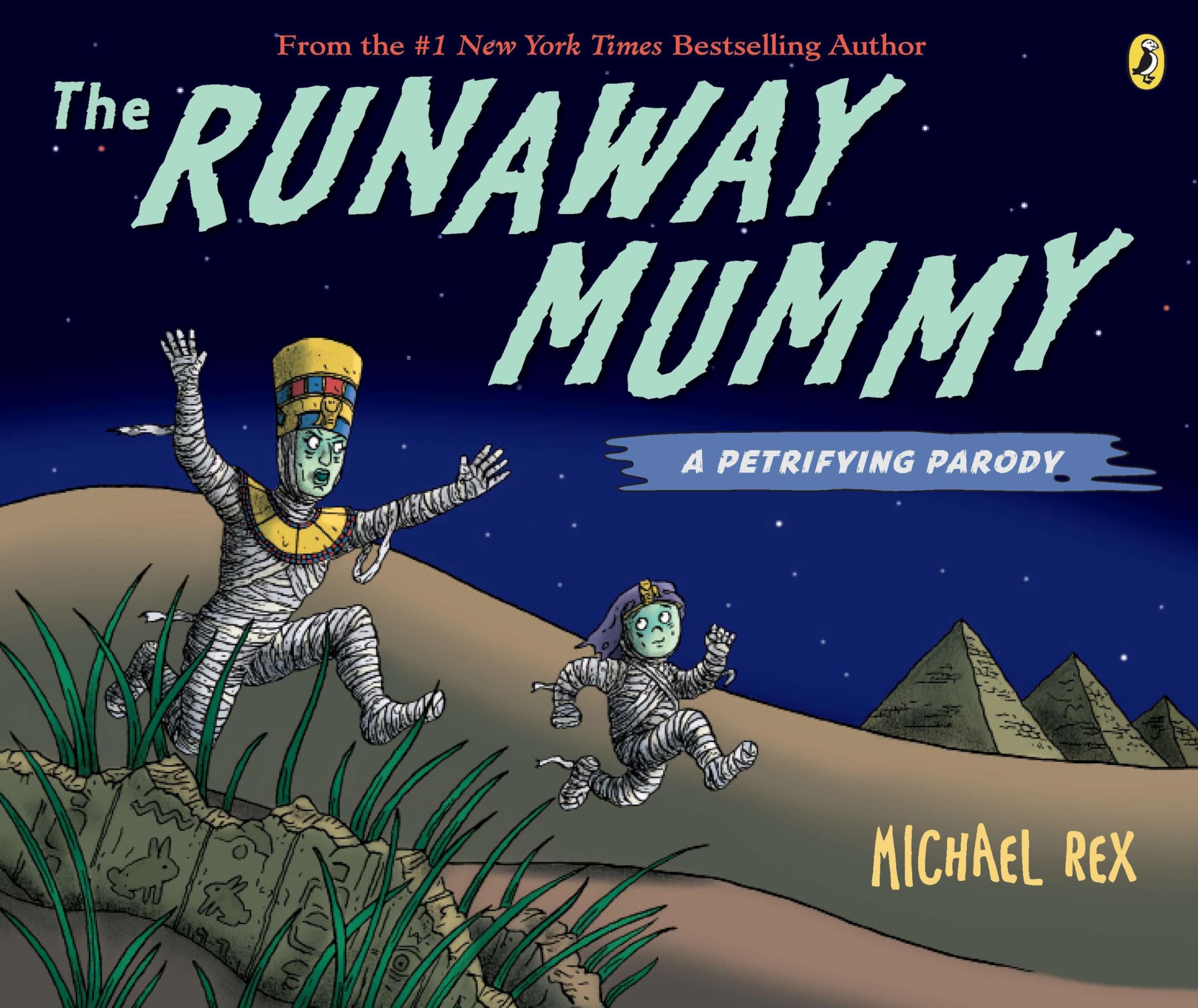 Runaway Mummy: a Petrifying Parody Paperback – Picture Book, August 16, 2012