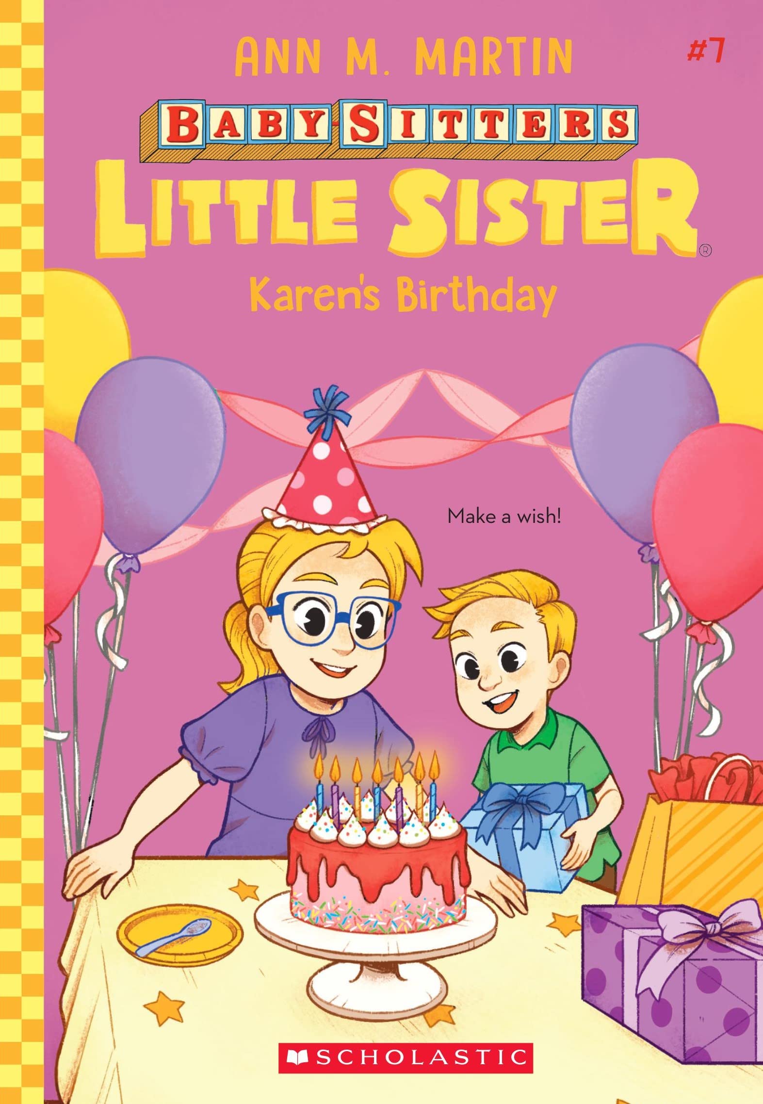 Baby-Sitters Little Sister #7: Karen'S Birthday Ann M Martin and Christine Almeda