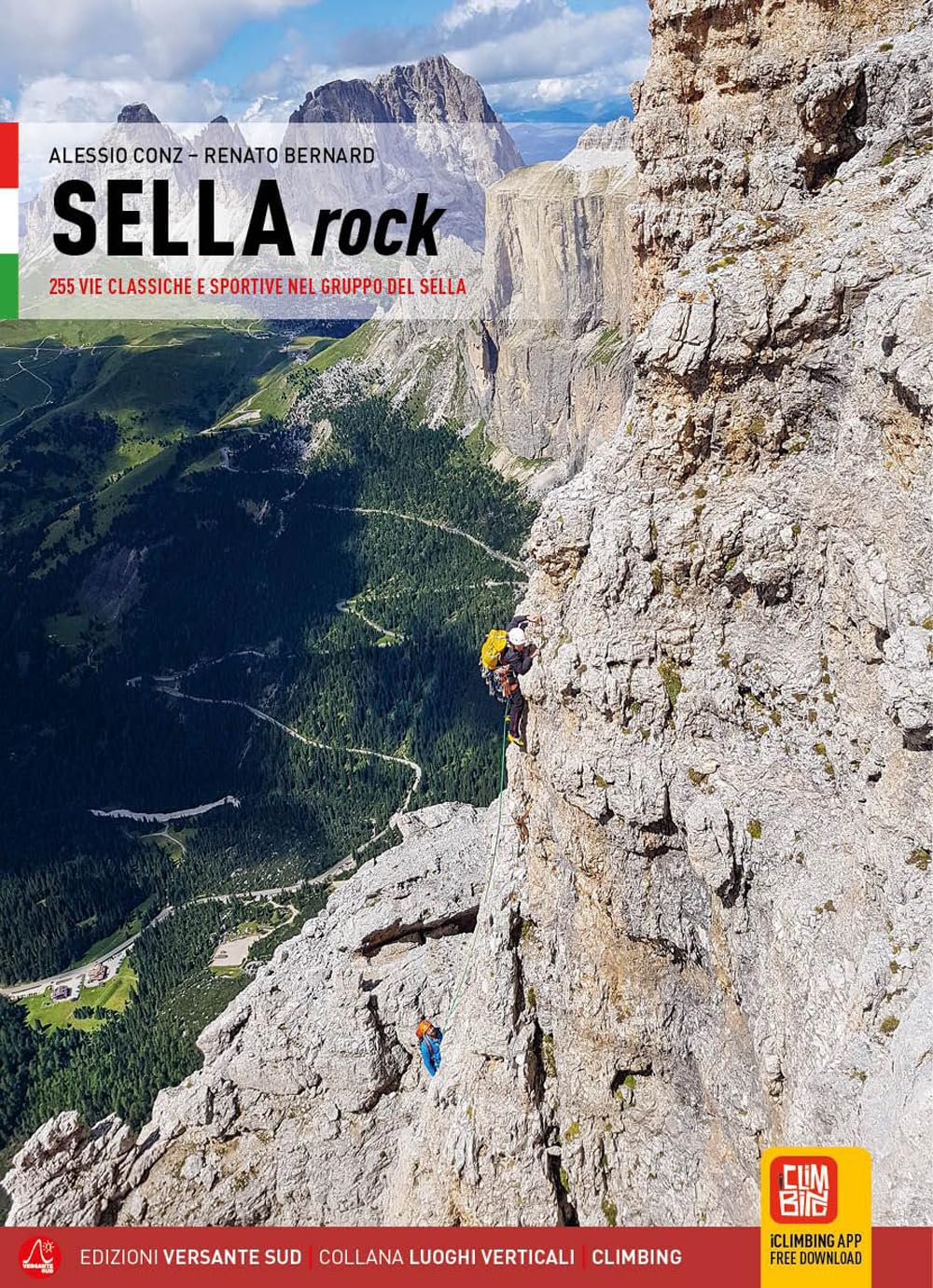 Sella Rock. 255 Vie Classiche E Sportive Nel Gruppo Del Sella - 4