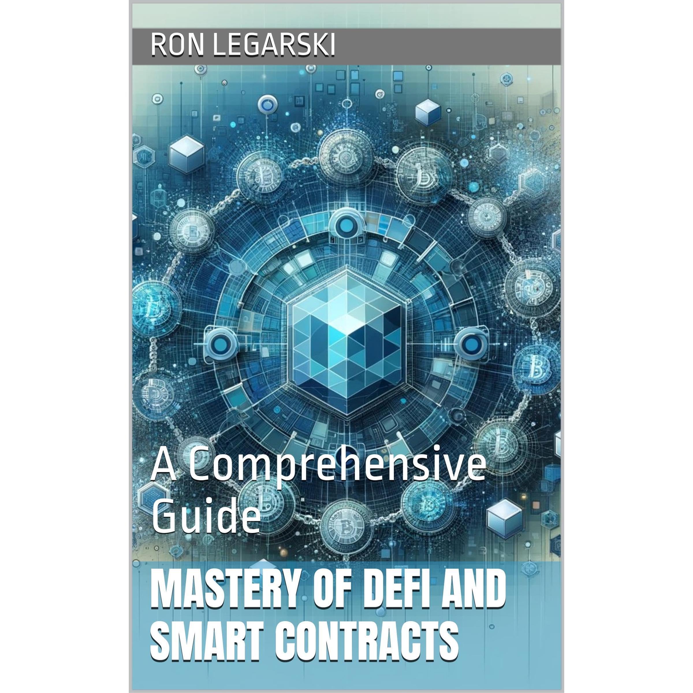 Mastery of DeFi and Smart Contracts