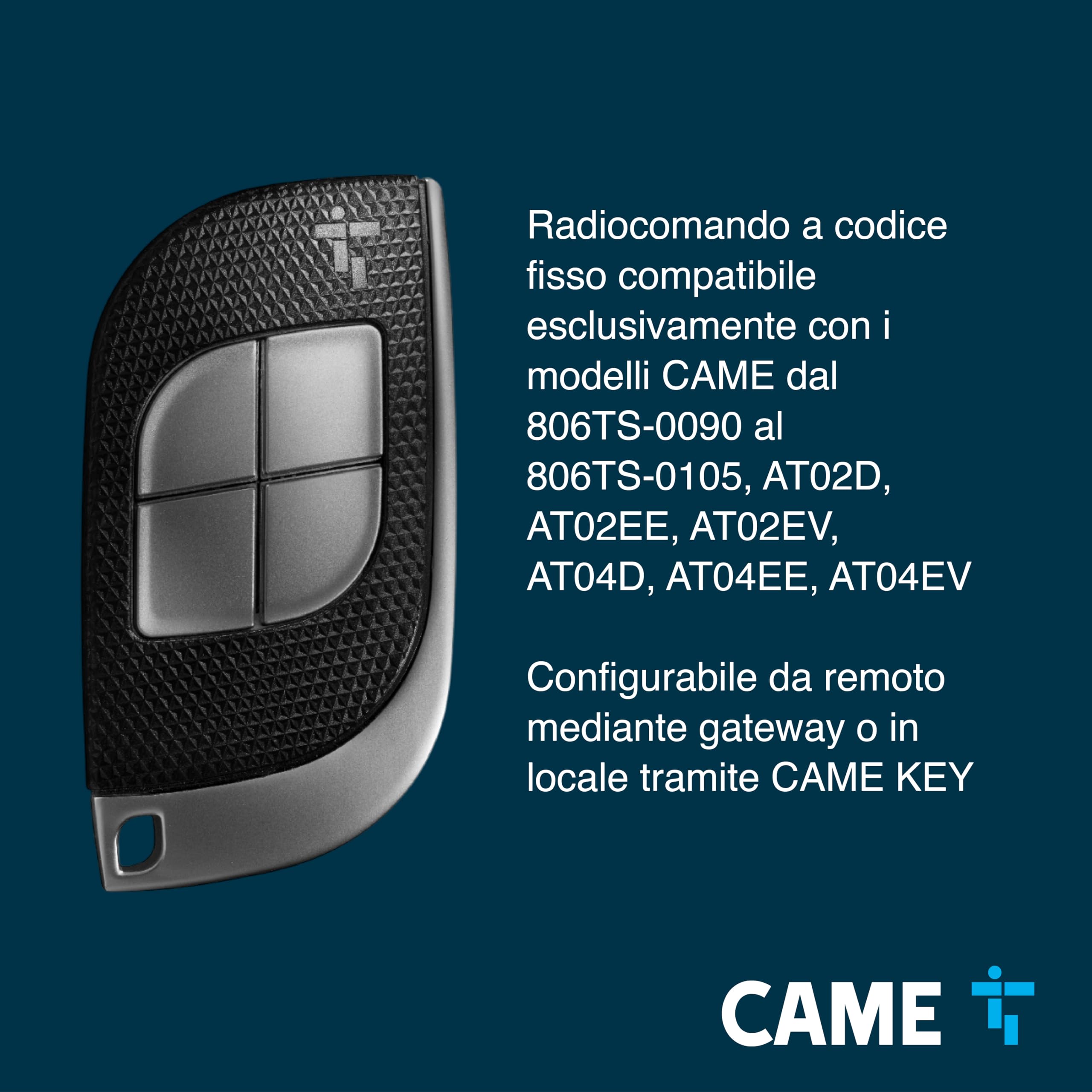 CAME Telecomando TTS dal design elegante quadricanale nero e grigio 4 pulsanti a codice fisso a 433,92 MHz con funzione di autoapprendimento, multiutenza, compatibile solo con modelli CAME