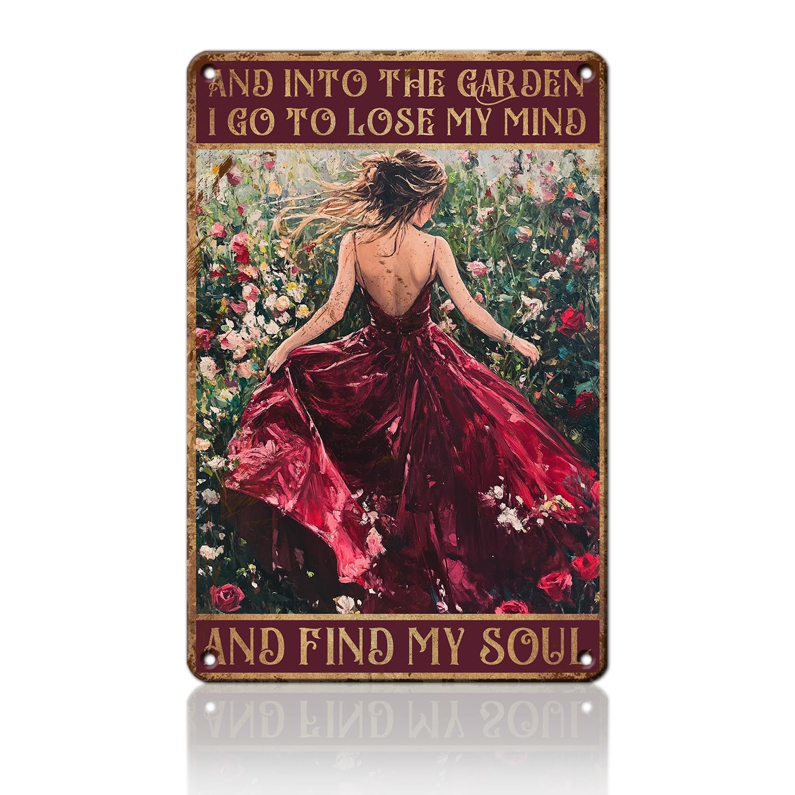 Anceky And Into The Garden I Go To Lose My Mind & Find My Soul Sign Funny Metal Tin Sign Vintage Wall Decor for Home Garden Yard Porch Fence 12×8 Inch