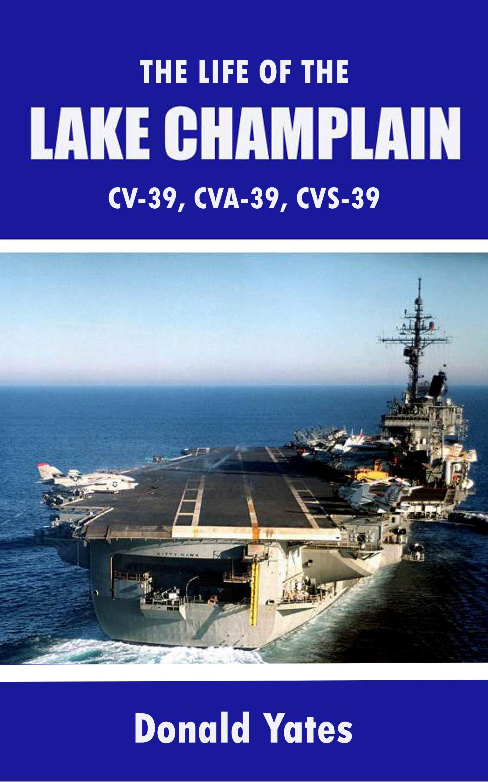 USS Lake Champlain CV-39 livre histoire marine américaine