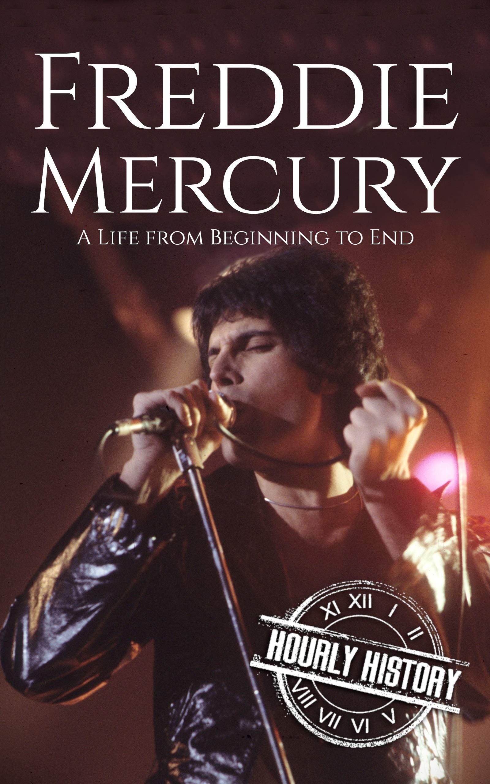 Freddie Mercury: A Life from Beginning to End (Biographies of Musicians)