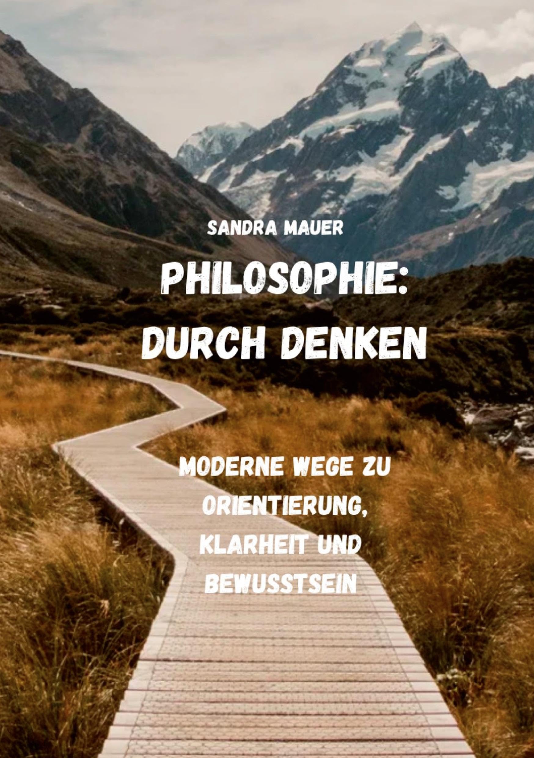 Books on Demand | Philosophie: Durch Denken – Moderne Wege zu Orientierung, Klarheit und Bewusstsein