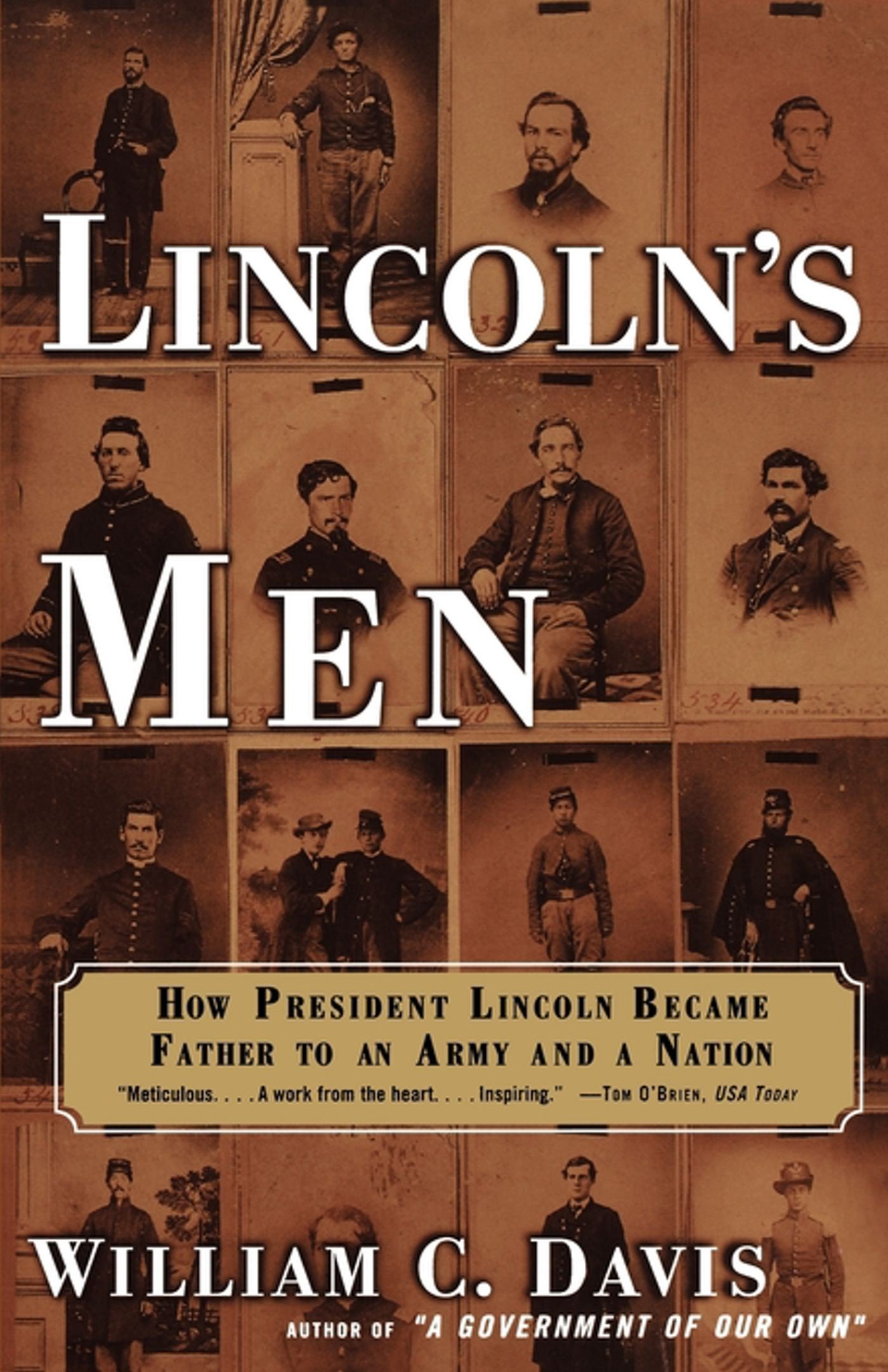 Buy Lincoln's Men: How President Lincoln Became Father to an Army and a Nation — BookShops.in